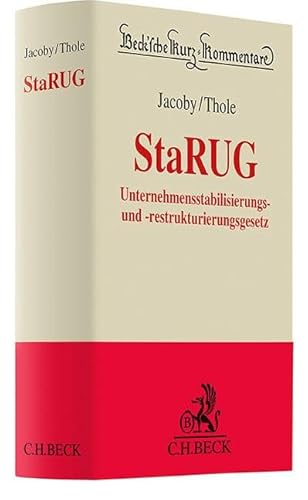 Unternehmensstabilisierungs- und -restrukturierungsgesetz (Beck'sche Kurz-Kommentare)