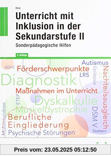 Unterricht mit Inklusion in der Sekundarstufe II: Sonderpädagogische Hilfen