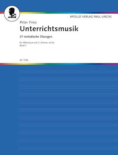 Unterrichtsmusik: 27 melodische Übungen für 8/12 bis 24 bässige Akkordeons mit überlegter 2. Stimme für das Zusammenspiel von Lehrer und Schüler. Band 1. Akkordeon mit 2. Stimme ad libitum. Unterrichtsmusik: 27 melodische Übungen für 8/12 bis 24 bässige Akkordeons mit überlegter 2. Stimme für das Zusammenspiel von Lehrer und Schüler. Band 1. Akkordeon mit 2. Stimme ad libitum.