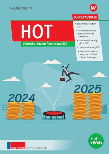 Unterrichtsthemen HOT: Arbeitsblätter und Materialien für Ihren Wirtschaftsunterricht Sonder-HOT 2025 (unterrichtsthemen HOT: Jahrgang 2025) von Westermann Berufliche Bildung