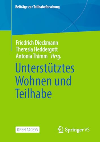 Unterstütztes Wohnen und Teilhabe (Beiträge zur Teilhabeforschung) von Springer VS