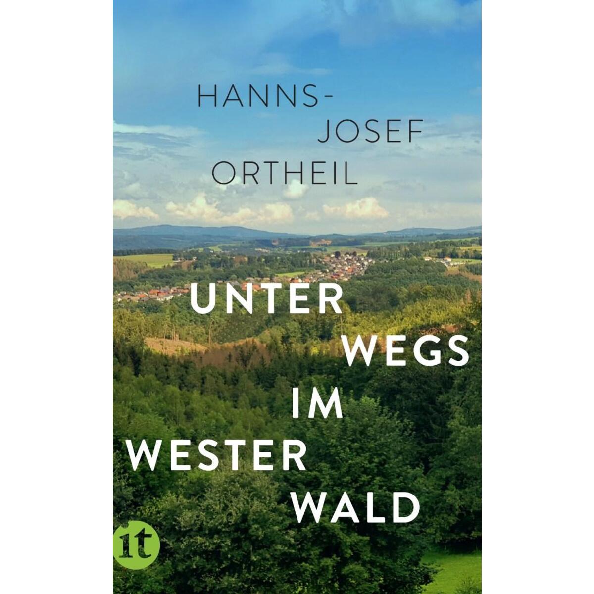 Unterwegs im Westerwald Unterwegs im Westerwald von Insel Verlag GmbH