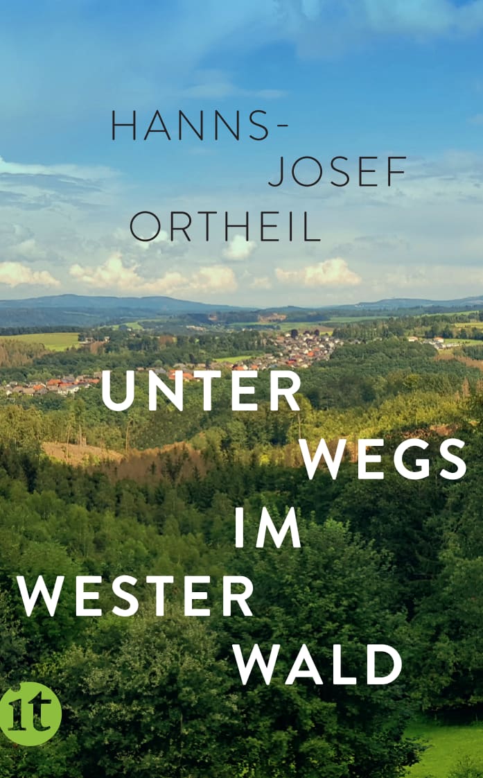 Unterwegs im Westerwald Unterwegs im Westerwald von Insel Verlag