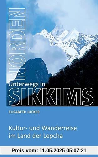 Unterwegs in Sikkims Norden: Kultur- und Wanderreise im Land der Lepcha