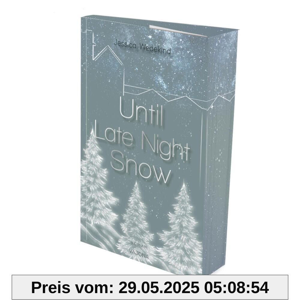 Until Late Night Snow
