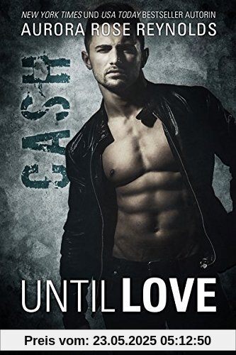 Until Love: Cash Until Love: Cash