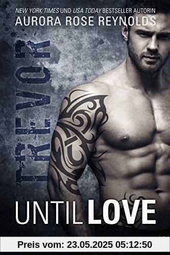 Until Love: Trevor Until Love: Trevor