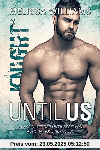 Until Us: Knight Until Us: Knight