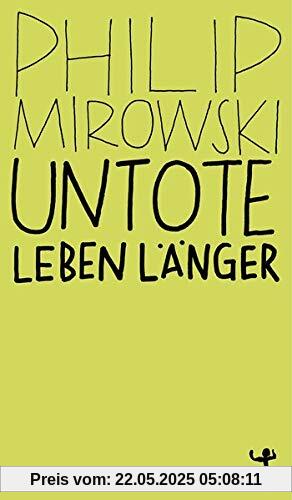 Untote leben länger: Warum der Neoliberalismus nach der Krise noch stärker ist (MSB Paperback)
