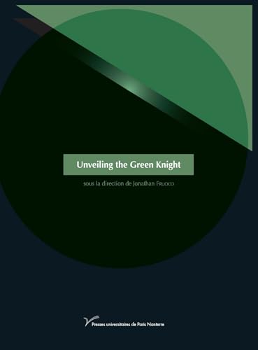 Unveiling the Green Knight von PARIS OUEST