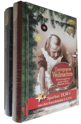 Unvergessene Weihnachten. Zwei Doppelbände: zusammengestellt aus den Einzelbänden 2, 4, 5 und 6 (Unvergessene Weihnachten: Erinnerungen aus guten und aus schlechten Zeiten)