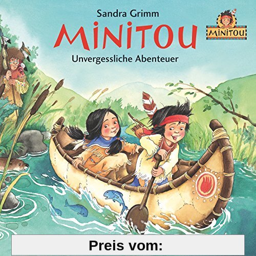 Unvergessliche Abenteuer: 1 CD (Minitou, Band 3)