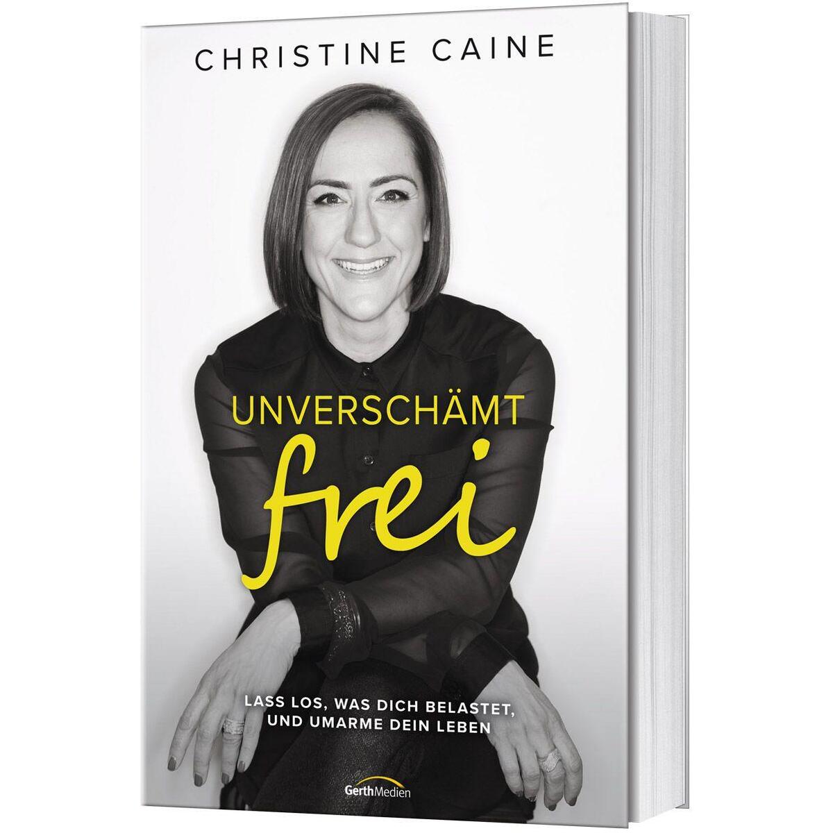 Unverschämt frei von Gerth Medien