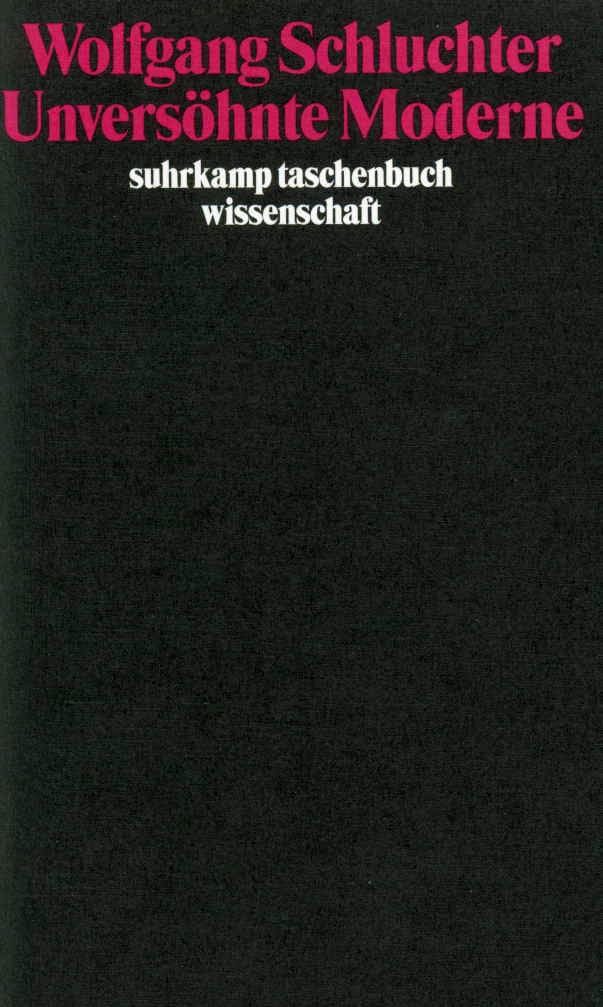 Unversöhnte Moderne Unversöhnte Moderne von Suhrkamp Verlag