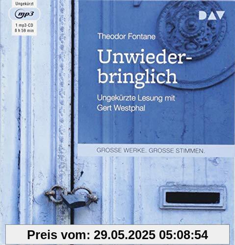 Unwiederbringlich: Ungekürzte Lesung mit Gert Westphal (1 mp3-CD)