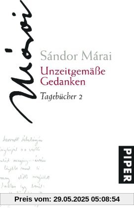 Unzeitgemäße Gedanken: Tagebücher 2: Tagebücher 02. 1945 Unzeitgemäße Gedanken: Tagebücher 2: Tagebücher 02. 1945
