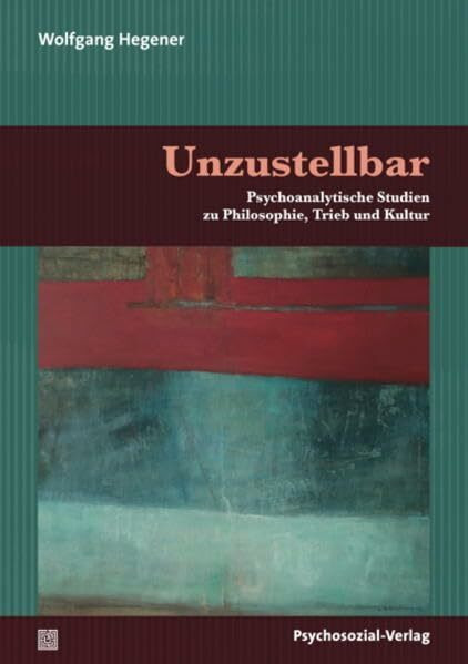 Unzustellbar: Psychoanalytische Studien zu Philosophie, Trieb und Kultur (Bibliothek der Psych... Unzustellbar: Psychoanalytische Studien zu Philosophie, Trieb und Kultur (Bibliothek der Psych...