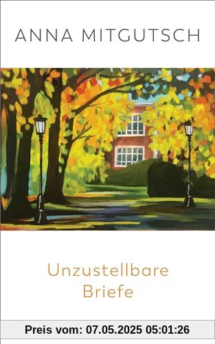 Unzustellbare Briefe: Erzählungen