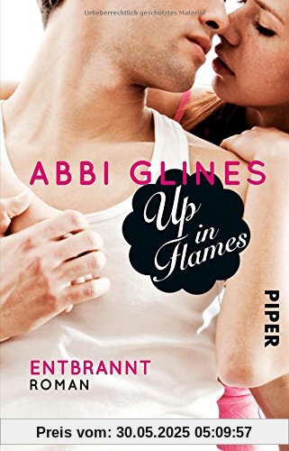 Up in Flames - Entbrannt: Roman (Rosemary Beach, Band 14)