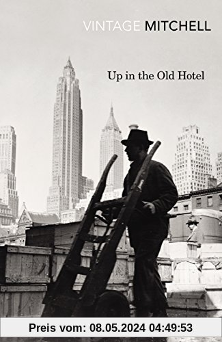 Up in the Old Hotel (Vintage Classics)