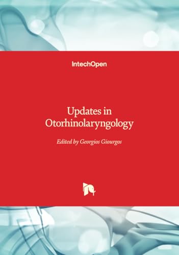 Updates in Otorhinolaryngology Updates in Otorhinolaryngology von IntechOpen