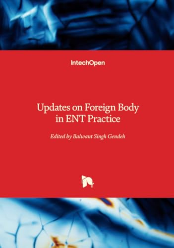 Updates on Foreign Body in ENT Practice von IntechOpen
