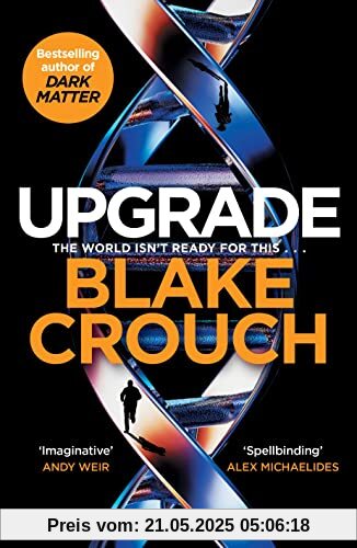 Upgrade: Blake Crouch Upgrade: Blake Crouch