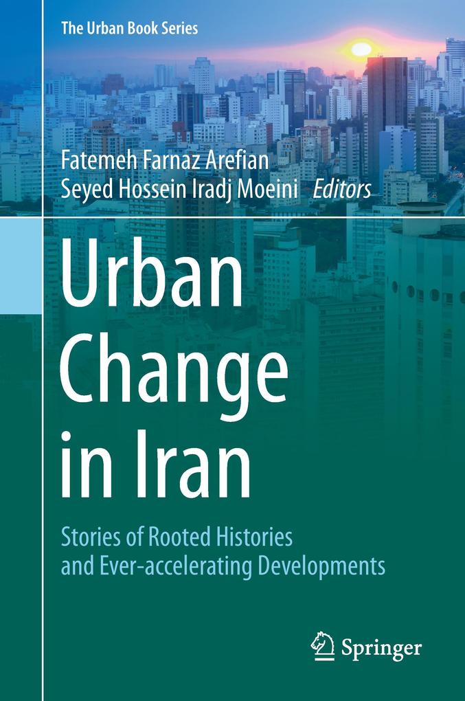 Urban Change in Iran von Springer International Publishing