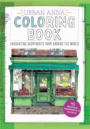 Urban Coloring: Enchanting Shopfronts from Around the World von Andrews McMeel Publishing
