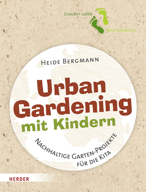 Urban Gardening mit Kindern von Herder