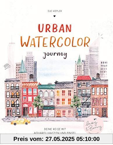 Urban Watercolor Journey: Deine Reise mit Aquarellkasten und Pinsel Urban Watercolor Journey: Deine Reise mit Aquarellkasten und Pinsel