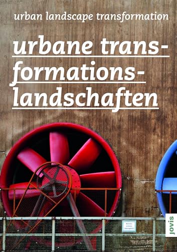 Urbane Transformationslandschaften