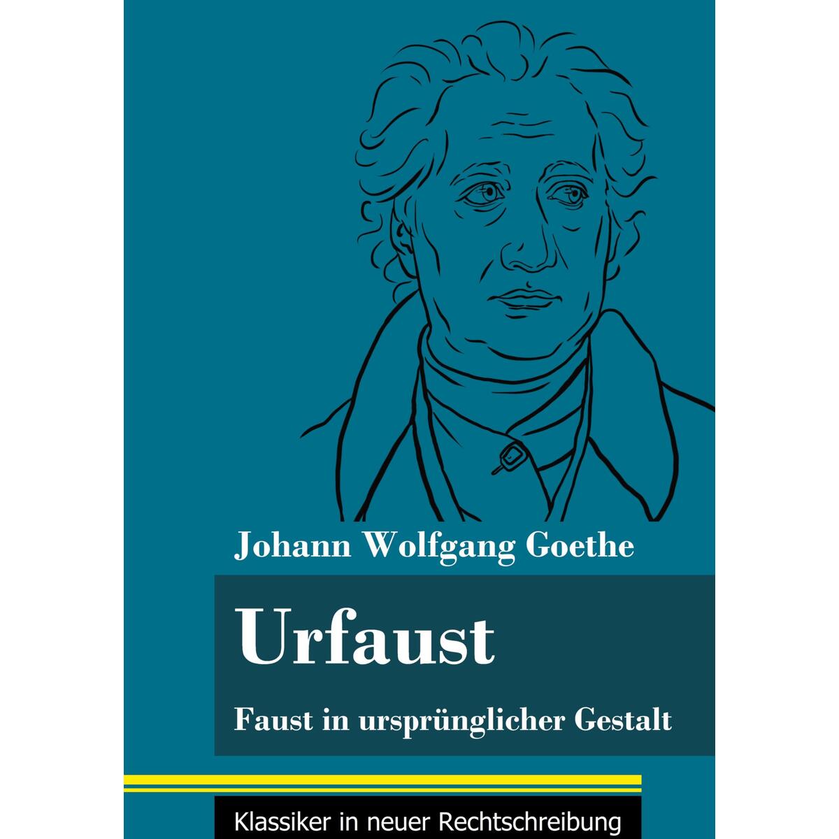 Urfaust Urfaust von Henricus - Klassiker in neuer Rechtschreibung