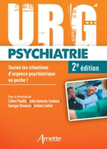 Urg' Psychiatrie: Toutes les situations d'urgence psychiatrique en poche ! von Arnette