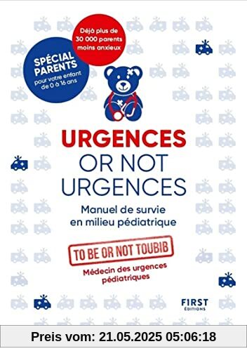 Urgences or not urgences NE - Manuel de survie en milieu pédiatrique