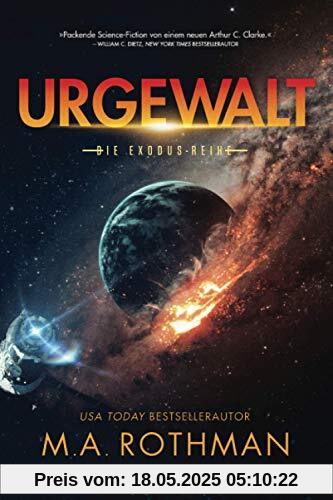 Urgewalt (Die Exodus-Reihe, Band 1)