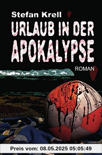 Urlaub in der Apokalypse