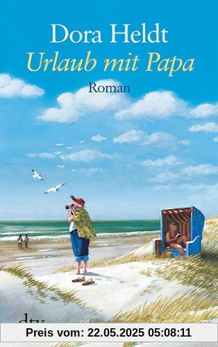 Urlaub mit Papa: Roman