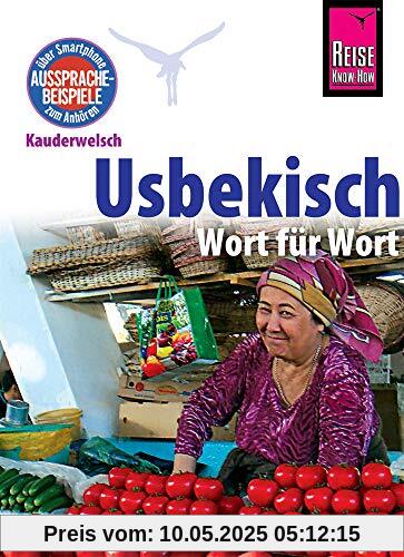 Usbekisch - Wort für Wort: Kauderwelsch-Sprachführer von Reise Know-How