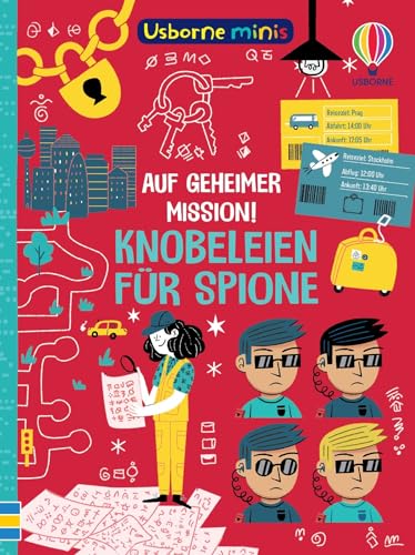 Usborne Minis: Auf geheimer Mission! Knobeleien für Spione: Mitmachbuch im kleinen Format – Beschäftigungsbüchlein für Kinder ab 6 Jahren (Usborne-Minis-Reihe) von Usborne Publishing