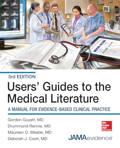 Users' Guides to the Medical Literature: A Manual for Evidence-Based Clinical Practice, 3E von McGraw-Hill Education