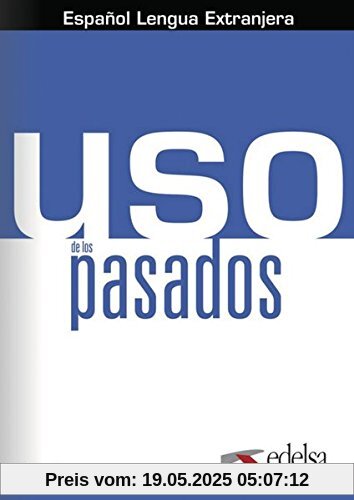 Uso de los pasados