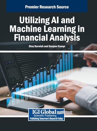 Utilizing AI and Machine Learning in Financial Analysis von IGI Global