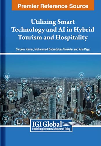 Utilizing Smart Technology and AI in Hybrid Tourism and Hospitality von IGI Global