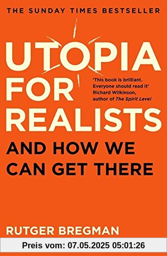 Utopia for Realists: And How We Can Get There