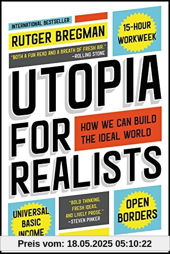 Utopia for Realists: How We Can Build the Ideal World