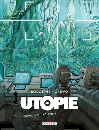 Utopie T03 von DELCOURT