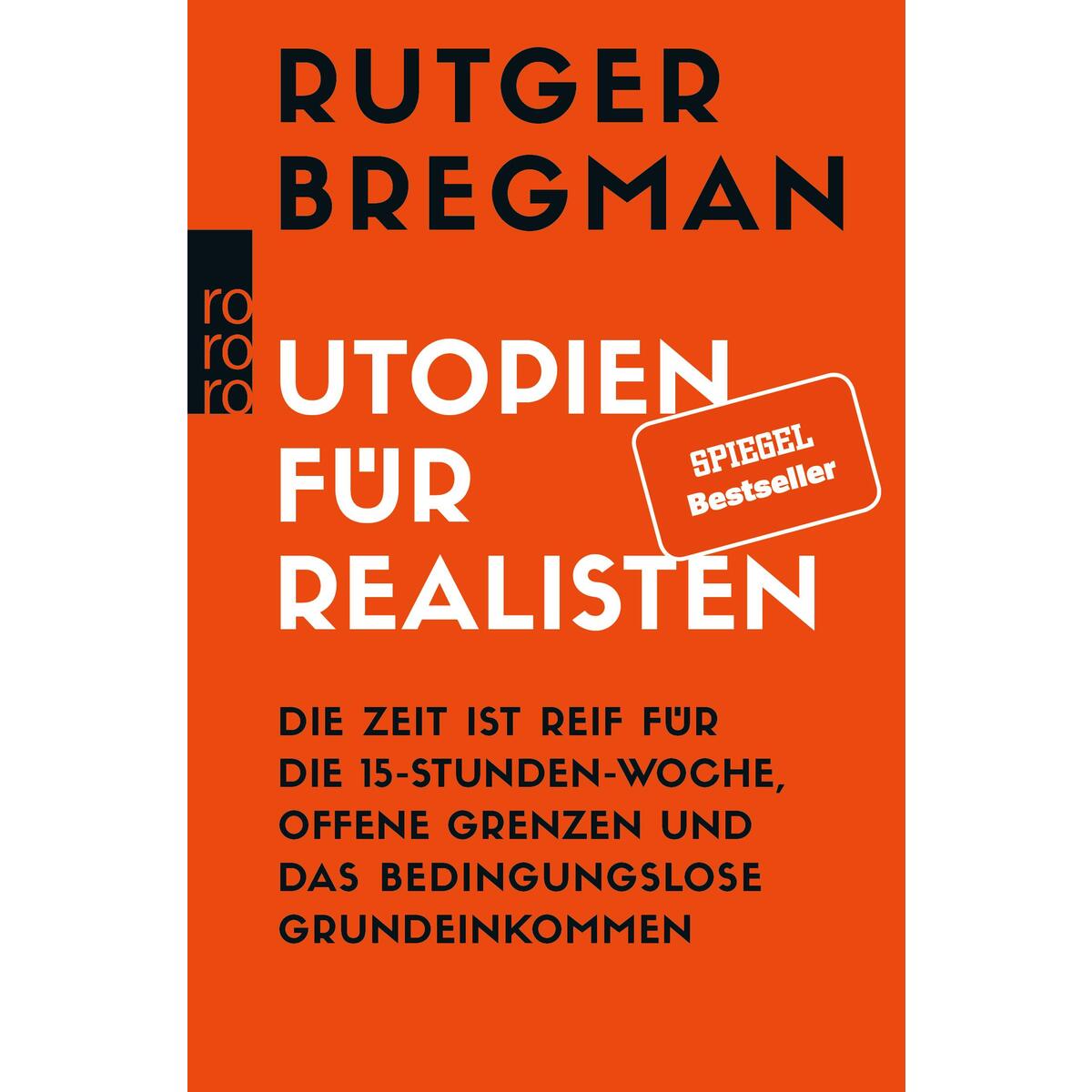 Utopien für Realisten Utopien für Realisten von Rowohlt Taschenbuch