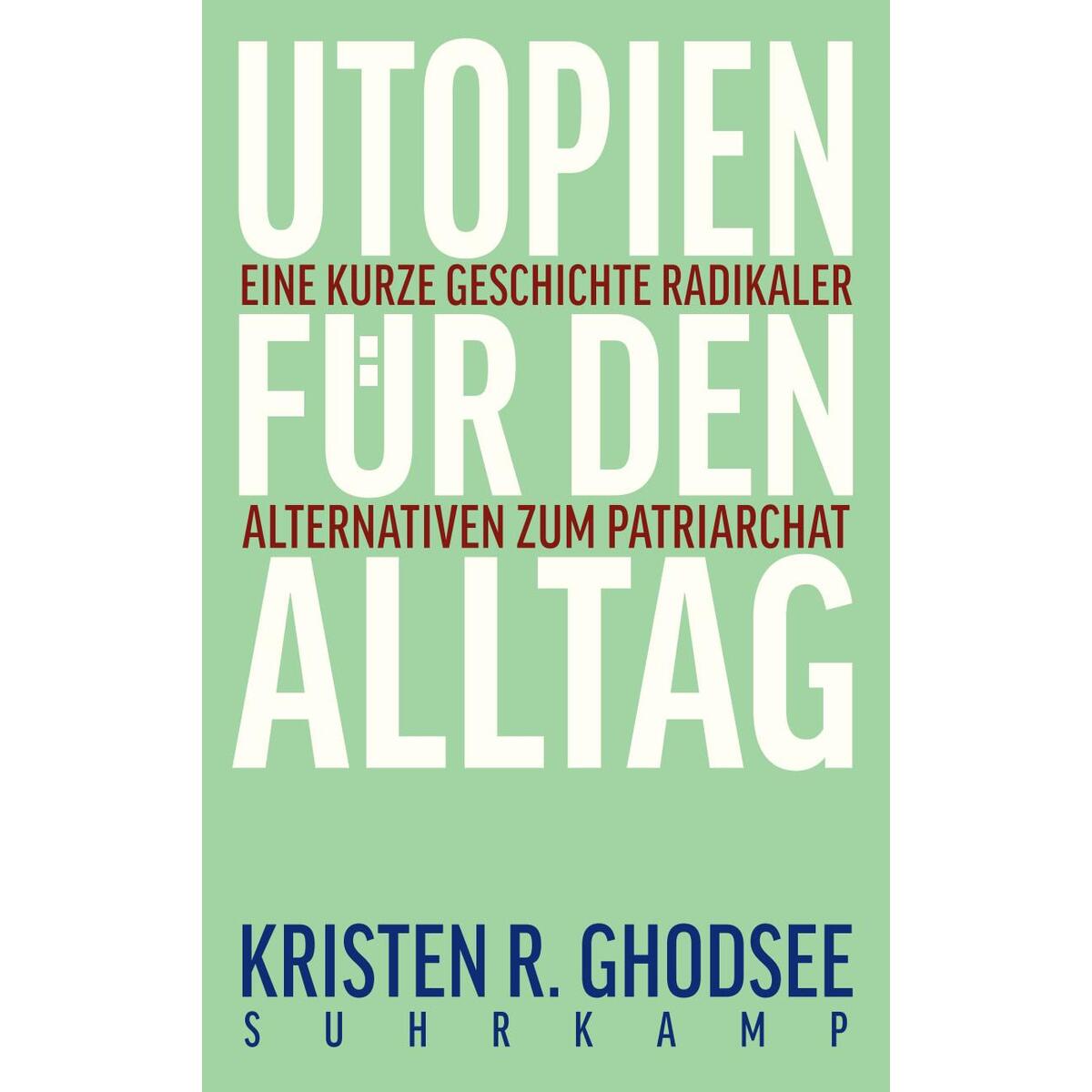 Utopien für den Alltag Utopien für den Alltag von Suhrkamp Verlag