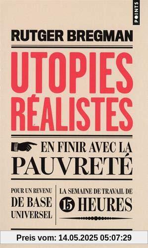Utopies réalistes (Points essais)